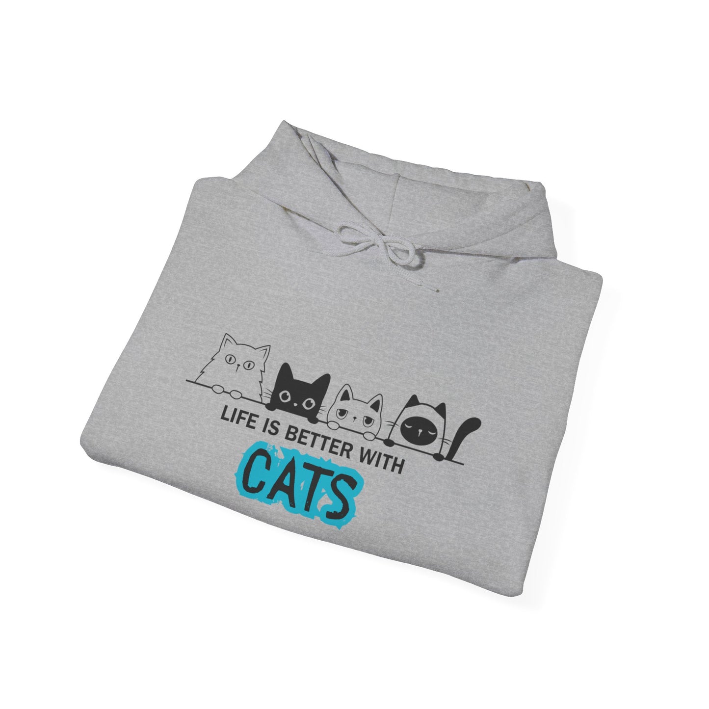 Life is Better with Cats Hoodie